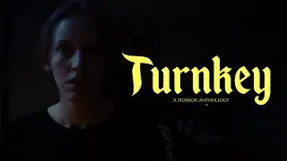Turnkey | ANTHOLOGY HORROR FILM