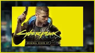 Cyberpunk 2077 - Original Score EP