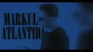 MARKUL - АТЛАНТИДА (КЛИП)
