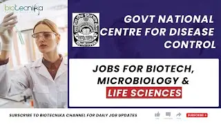 Govt NCDC Latest Job Notification For Biotech, Microbiology & Life Sciences - Check Full Details