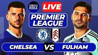 🔴CHELSEA vs FULHAM LIVE | WATCHALONG | Full Match LIVE Today