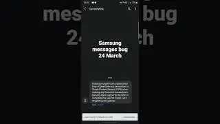 Samsung messages bug on gesture base mode