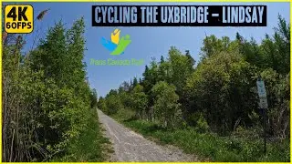 Gravel Cycling the Uxbridge to Lindsay Trans Canada Rail Trail [4K60p]