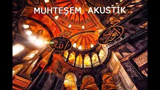 Ayasofya Camii Muhteşem Akustik Kuran.. Beautiful Quran amazing acoustic Hagia Sophia, Turkey 🇹🇷