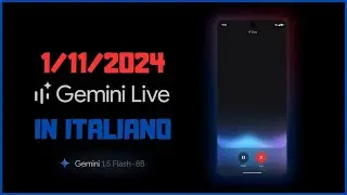 Il Futuro dell'Intelligenza Artificiale è Qui con Gemini Live 1.5 Flash ora anche in Italiano