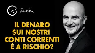 Il denaro sui nostri conti correnti è a rischio?