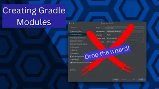 Creating Gradle Modules - Ditch the Android Studio / IntelliJ built-in wizard