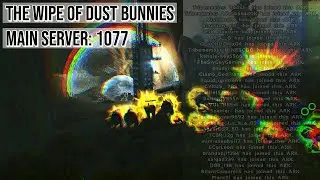 The Wipe Of Dust Bunnies Main Server: 1077