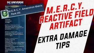 DCUO: MERCY Artifact HUGE Extra Damage!