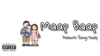 Young Teddy - Maa Baap (OFFICIALL MUSIC VIDEO)2022 