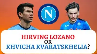 Khvicha Kvaratskhelia vs Hirving Lozano | Comparing All Stats