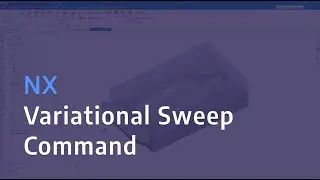 NX - Variational Sweep Command