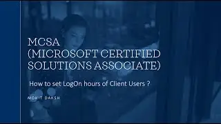 How to set LogOn hours of Client Users in Windows Server 2022? | 