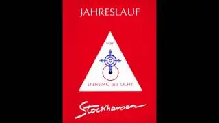 Karlheinz Stockhausen - Jahreslauf