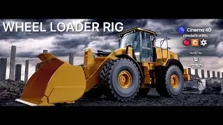 Get Moving with the Wheel Loader Rig: A Ready-to-Use 3D Asset for Cinema 4D | Demo 👷‍♂️