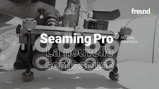Freund - La nouvelle sertisseuse Seaming Pro NG 93000000 Imageclip 2024 FR