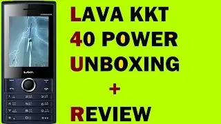 Lava kkt 40 power unboxing + review