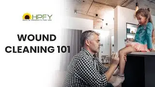 How To Clean A Wound? | HPFY