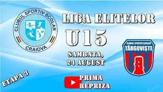 Liga Elitelor U15 / CSS Craiova - CSS Taârgoviște, prima repriză