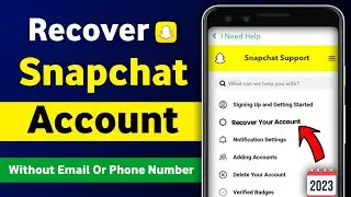 How To Recover Snapchat Account Without Phone Number Or Email || 2025 Recover Snapchat Account