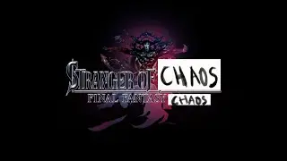 Stranger of CHAOS: Final Fantasy CHAOS