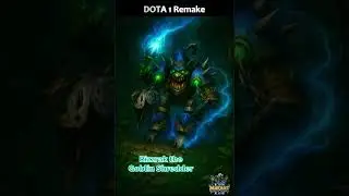 DOTA 1 remake | Rizzrak the Goblin Shredder