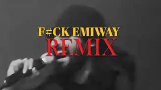 FCK EMIWAY REMIX - EMIWAY REACTION (EXPLICIT) | F#CK EMIWAY DRILL REMIX