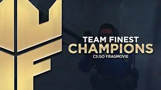 Team Finest @ Pinnacle Cup IV (CS:GO Fragmovie)