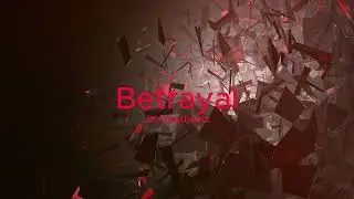 [FREE]  Betrayal - prodbyjerrygotbeatz
