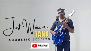 Just Wôan : TANG ( acoustic live session )