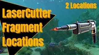 Laser Cutter Fragments in Subnautica - 2 Locations | Subnautica Guide