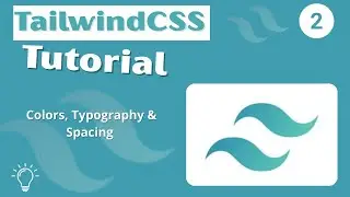 TailwindCSS v4 Tutorial 2026 