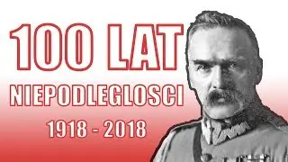 100 Lat Niepodleglosci