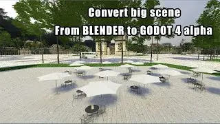 Convert big scene from blender to godot 4 alpha