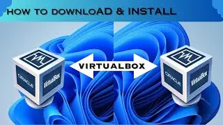 How to download and install virtual box on windows 11
