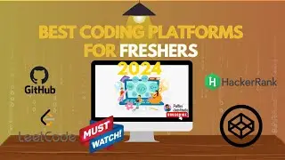 Top Coding Platforms for Freshers | 2024 Software & Web Development Guide | #freshers #codingtips