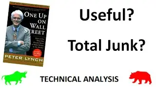 Peter Lynch Opinion on Technical Analysis to Pick Stocks - One Up On Wall Street Review