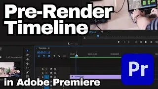 How to Pre-Render Timeline in Adobe Premiere Pro CC | Adobe Tutorial