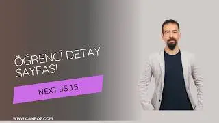 #22 Next.js 15 Öğrenci Detay Sayfası | Dynamic Route ile Detay Görüntüleme