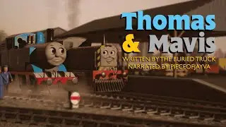 Thomas and Mavis - Written By The Buried Truck