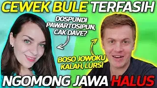 PASTI SHOCK! Dengarkan Cewek Bule Ngomong Bhs Jawa - FASIH & HALUS !!