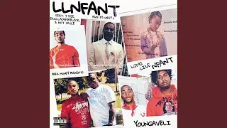 LLNFANT (feat. J Ree, Ekillaofftheblock & Hot Sauce)