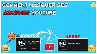 Tuto cacher ses abonne YouTube