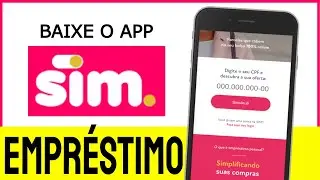 Empréstimo Sim | Como baixar e usar o app de Credito Online Empréstimo Sim no Celular