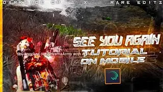 🔥See You Again - DarksideOP Montage Editing Tutorial | How To Make Montage Like Darkside OP In Phone