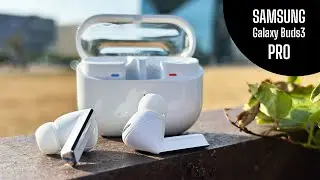 Samsung Galaxy Buds3 Pro im Test: Besser als die AirPods Pro?