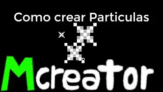 Como crear una particula en Mcreator - 2020.5