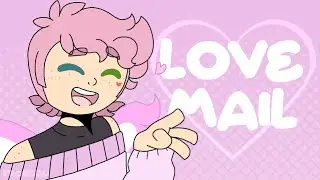 💌 LoveMail | Animation Meme 💌