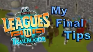 Final Tips Before Release - OSRS Trailblazer League