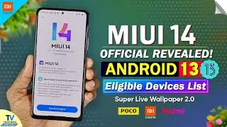 MIUI 14 - The Biggest Surprised | MIUI 14 Eligible Device's List | MIUI 14 Features & Release date